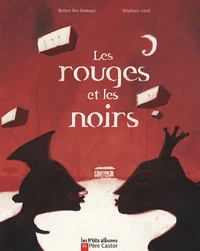 Les rouges et les noirs
