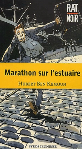 Hubert Ben Kemoun - Marathon Sur L'Estuaire.