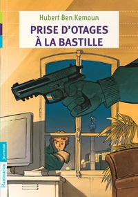 Prises d'otages à la Bastille