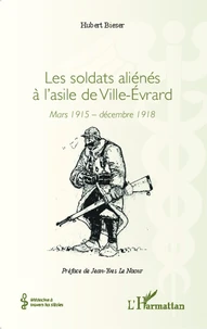 Les soldats aliénés à l'asile de Ville-Evrard