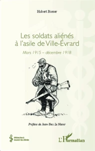 Les soldats aliénés à l'asile de Ville-Evrard
