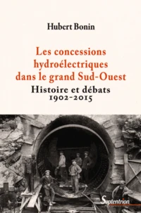 Les concessions hydroélectriques dans le grand Sud-Ouest