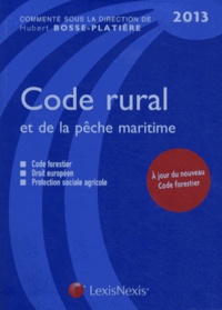 Hubert Bosse-Platière - Code rural et de la pêche maritime 2013.