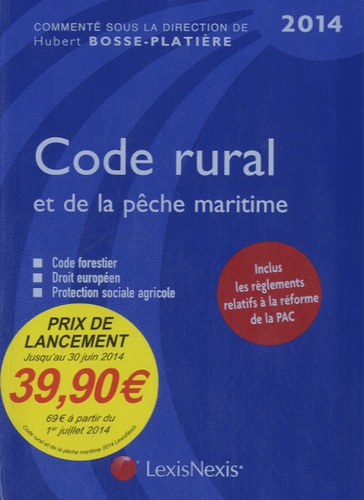 Hubert Bosse-Platière - Code rural et de la pêche maritime 2014.