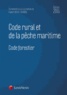 Hubert Bosse-Platière et Fabrice Collard - Code rural et de la pêche maritime 2015.