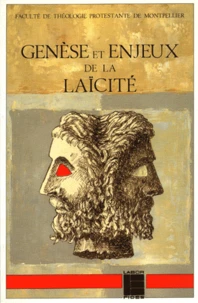Genèse et enjeux de la laïcité