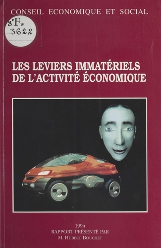 Les Leviers immatériels de l'activité économique. Séances des 24 et 25 mai 1994
