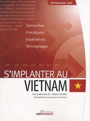 Hubert Colaris - S'implanter au Vietnam.