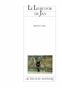 Hubert Colas - Le Livre d'or de Jan.
