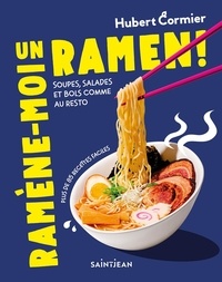 Hubert Cormier - Ramène-moi un ramen !.