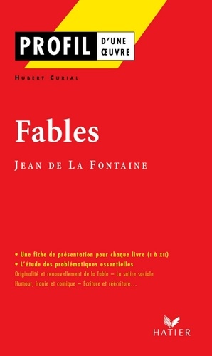 Profil - La Fontaine (Jean de) : Fables. Analyse littéraire de l'oeuvre