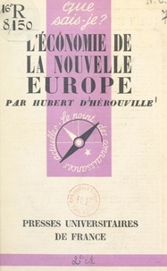 Hubert d'Hérouville et Paul Angoulvent - L'économie de la nouvelle Europe.