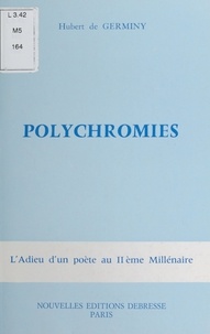 Hubert de Germiny - Polychromies.