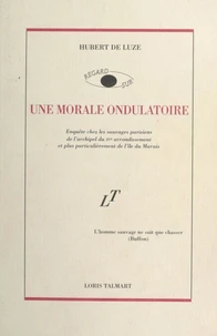 Une morale ondulatoire