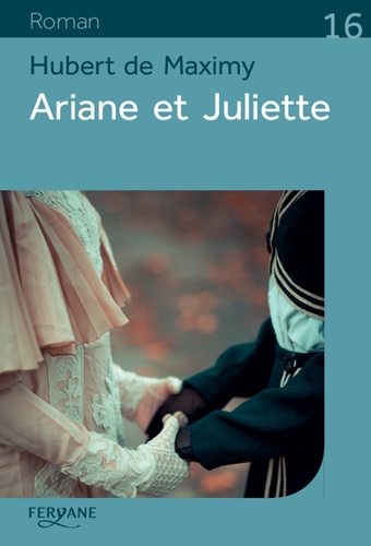 Ariane et Juliette Edition en gros caractères