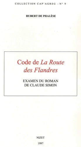 Code de "La route des Flandres". Examen du roman de Claude Simon