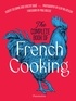 Hubert Delorme et Vincent Boué - The Complete Book of French Cooking.