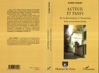 Hubert Demory et Pierre-Christian Taittinger - Auteuil et Passy - De la Révolution à l'annexion.