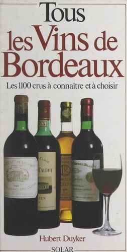 Tous les vins de Bordeaux
