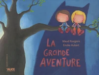 La grande aventure