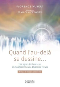 Quand l'au-delà se dessine