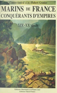Marins de France, conquérants d'empires Tome 2