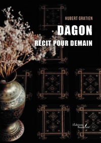 Ebook et magazine à télécharger gratuitement Dagon - Récit pour demain iBook in French 9791020375230 par Hubert Gratien