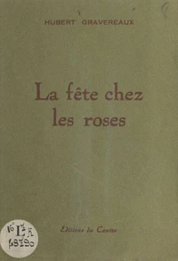 La fête chez lez roses