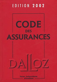 Hubert Groutel et Claude-J Berr - Code des assurances - Edition 2002.