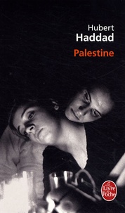 Hubert Haddad - Palestine.