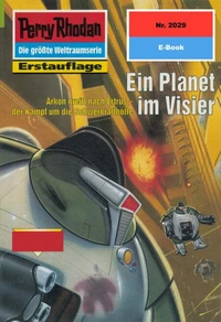 Perry Rhodan 2029: Ein Planet im Visier