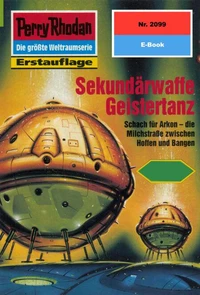 Perry Rhodan 2099: Sekundärwaffe Geistertanz