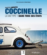 Hubert Hainault - Coccinelle - La Volkswagen Type 1 dans tous ses états.