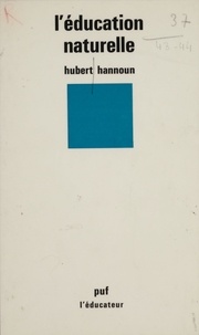 Hubert Hannoun - L'Éducation naturelle.