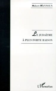 Le judaïsme à plus forte raison
