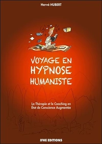 Voyage en hypnose humaniste