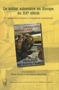 Le soldat volontaire en Europe au XXe siècle