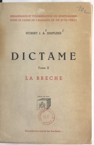 Dictame (2). La Brèche, réquisitoire contre les insolents