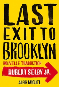 Hubert Jr Selby - Last Exit to Brooklyn.