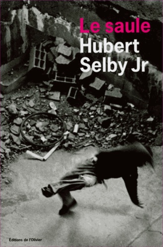 Hubert Jr Selby - Le saule.