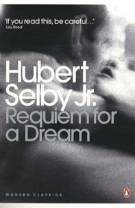 Hubert Jr Selby - Requiem for a Dream.