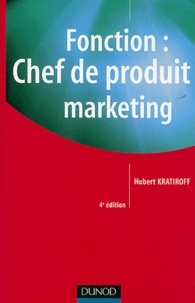 Hubert Kratiroff - Fonction : Chef de produit marketing.