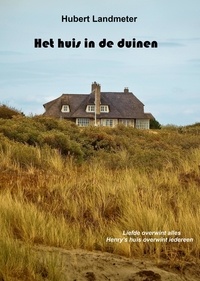  Hubert Landmeter - Het huis in de duinen.