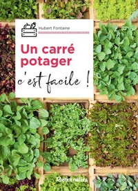 Un carré potager, c'est facile !