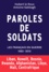 Paroles de soldats. Les Français en guerre 1983-2015