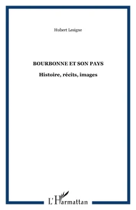 Bourbonne et son pays
