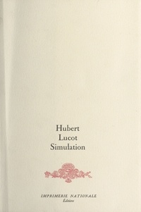 Hubert Lucot - Simulation.