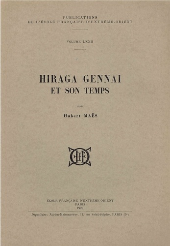 Hubert Maes - Hiriga Gennai et son temps.