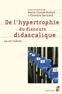De l'hypertrophie du discours didascalique au XXe siècle