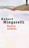 Hubert Mingarelli - Quatre soldats.